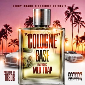 Cologne (feat. Mlb Trap) [Explicit]