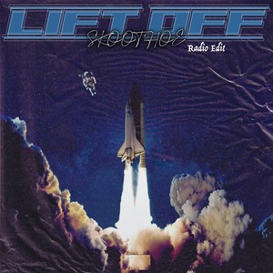 Lift Off (Radio Edit)