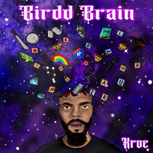 Birdd Brain (Explicit)