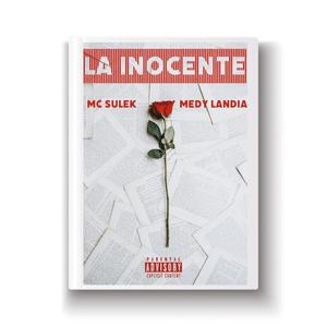 La Inocente (Explicit)