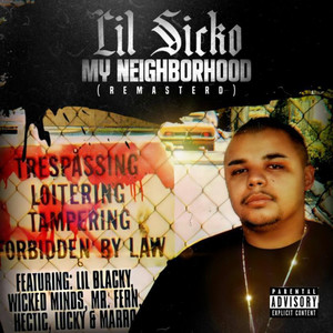 My Neighborhood (ReMasterd) (Explicit)