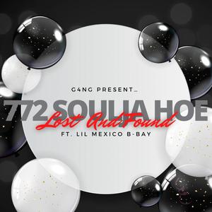 Lost & Found (feat. Lil Mexico B-Bay) (Explicit)