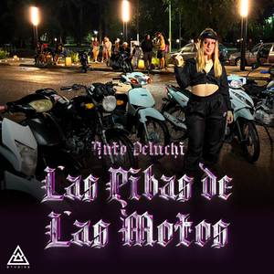 Las Pibas de Las Motos (Explicit)