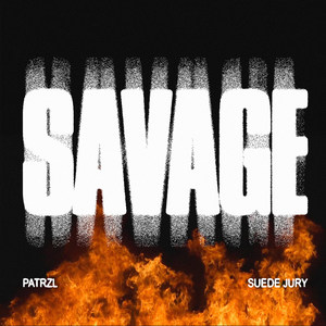 Savage (Explicit)