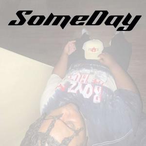 Someday (Explicit)