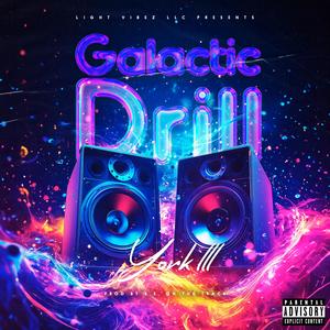 Galactic Drill (Explicit)