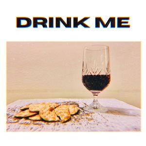 DRINK ME (feat. voidproducedit) [Explicit]