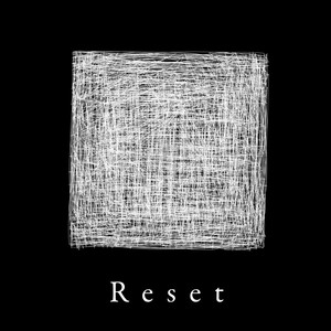 Reset