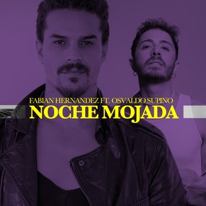 Fabian Hernandez - Noche Mojada