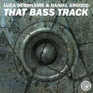 That Bass Track (Original Mix)