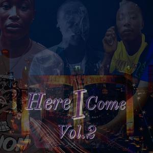 Here I Come, Vol. 2 (Explicit)