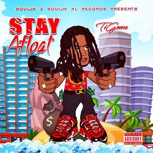 Stay Afloat (Explicit)