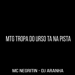 Mtg Tropa do Urso Ta na Pista (Explicit)
