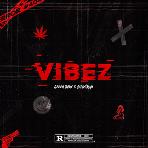 Vibez (Explicit)