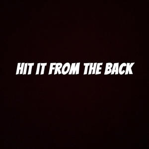 Hit It From The Back (feat. 400quez) (Explicit)