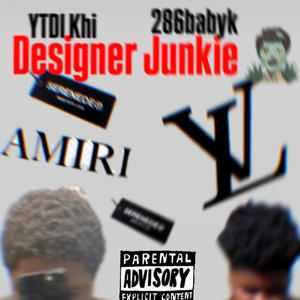 Designer junkie (feat. 286babyk)