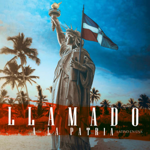 Llamado a la Patria(Latinos en Usa)
