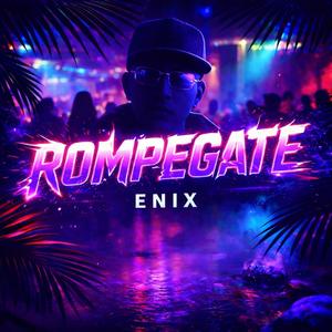 ROMPEGATE (Explicit)