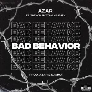Bad Behavior (Explicit)