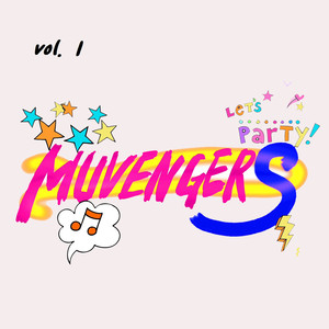 MUVENGERS vol. 1