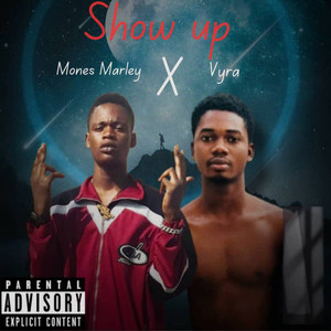 Show Up (Explicit)