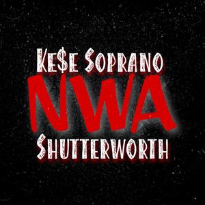 NWA (feat. Shutterworth) (Explicit)