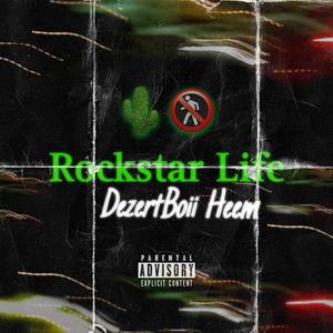 Rockstar Life (Explicit)