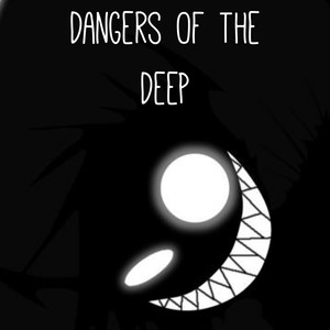 Dangers Of The Deep