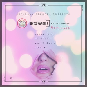 Better Future Remixes