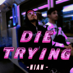Die Trying (Explicit)