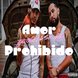 Amor Prohibido (Explicit)