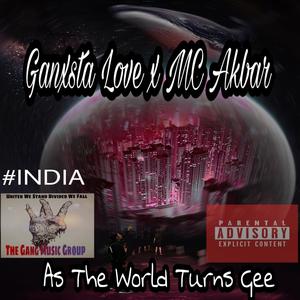 As the World Turns Gee (feat. MC Akbar) (Explicit)