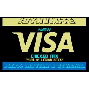 New Visa (feat. Mayila & Etherio) [Chicago Mix] [Explicit]