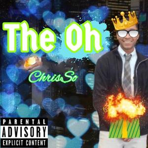 The Oh (Explicit)