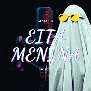EITA MENINA (Explicit)