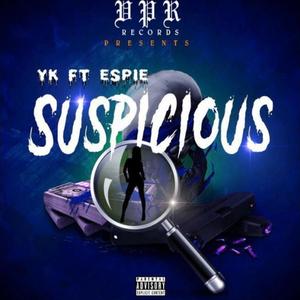 SUSPICIOUS (feat. ESPIE) [Explicit]