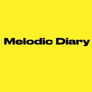 Melodic Diary (Explicit)