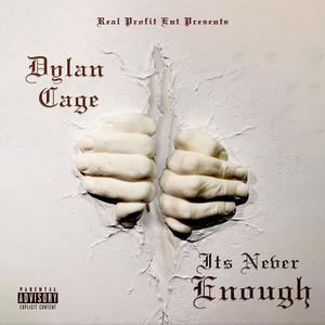 It's Never Enough (Explicit)