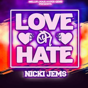 Love or Hate (Mastered) [Explicit]