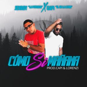 Como Si Mañana(feat. Capi 