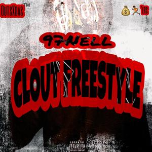 CLOUT FREESTYLE (Explicit)