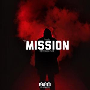 The Mission (feat. Pedaroll Pablo) [Explicit]