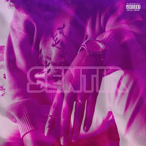 Sentir (Explicit)