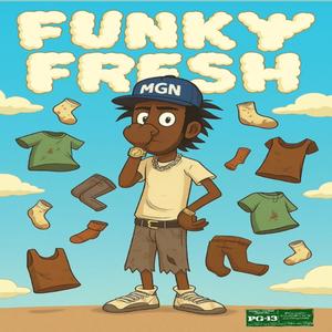 Funky Fresh (Explicit)