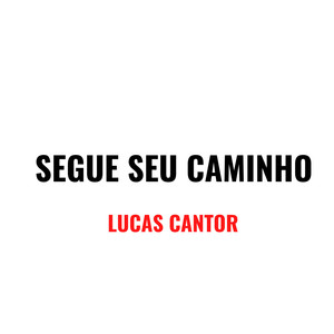 Segue Seu Caminho