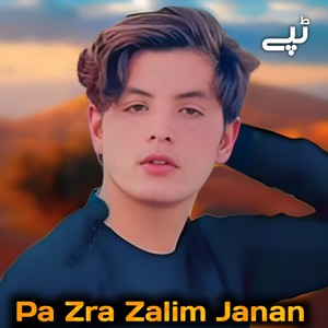 Pa Zra Zalim Janan Tapey