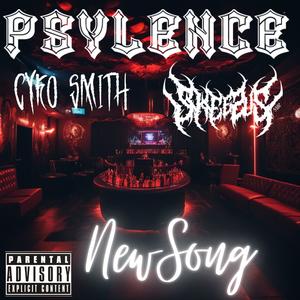 NewSong (feat. Cyko Smith & Skeezus) [Explicit]