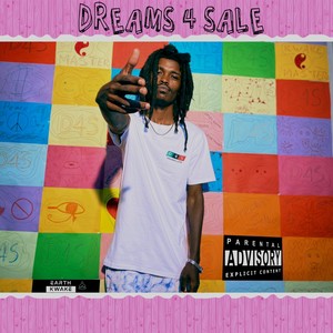 Dreams 4 Sale (Explicit)