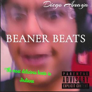 Beaner Beats (Explicit)