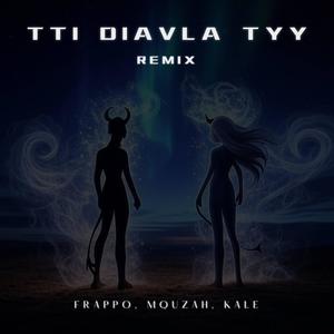 TTI DIAVLA TYY (feat. Mquzah & Kale) (Remix)
